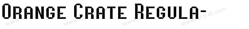 Orange Crate Regula字体转换